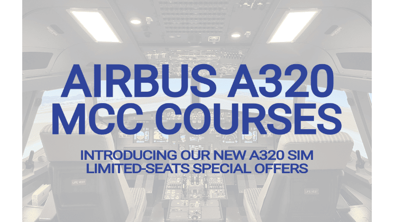 MCC & APS MCC: Now on Our New A320 Simulator with Special Offers
